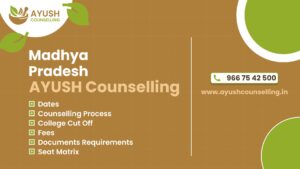 Madhya Pradesh Ayush Counselling 2022