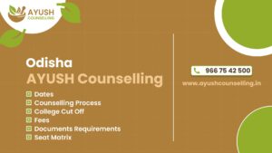 Odisha Ayush Counselling 2022
