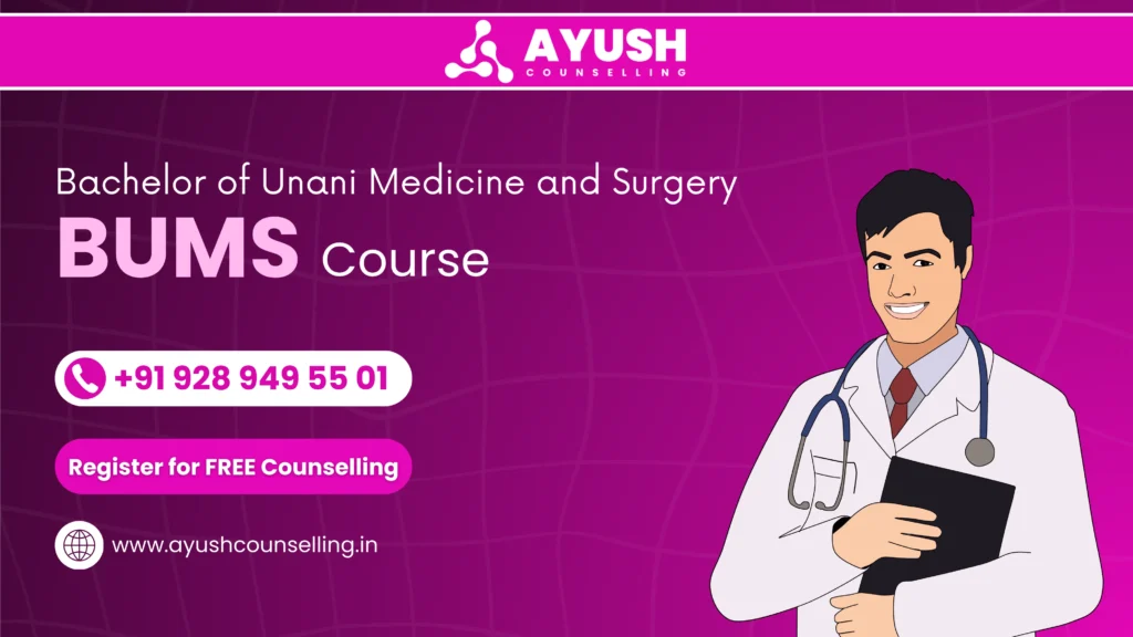 Bachelor in Unani Medicine And Surgery (BUMS Course)