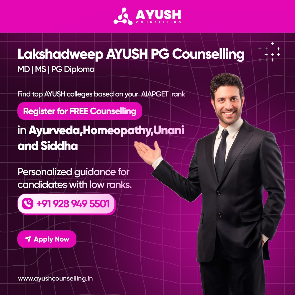 Lakshadweep AYUSH PG Counselling 2024