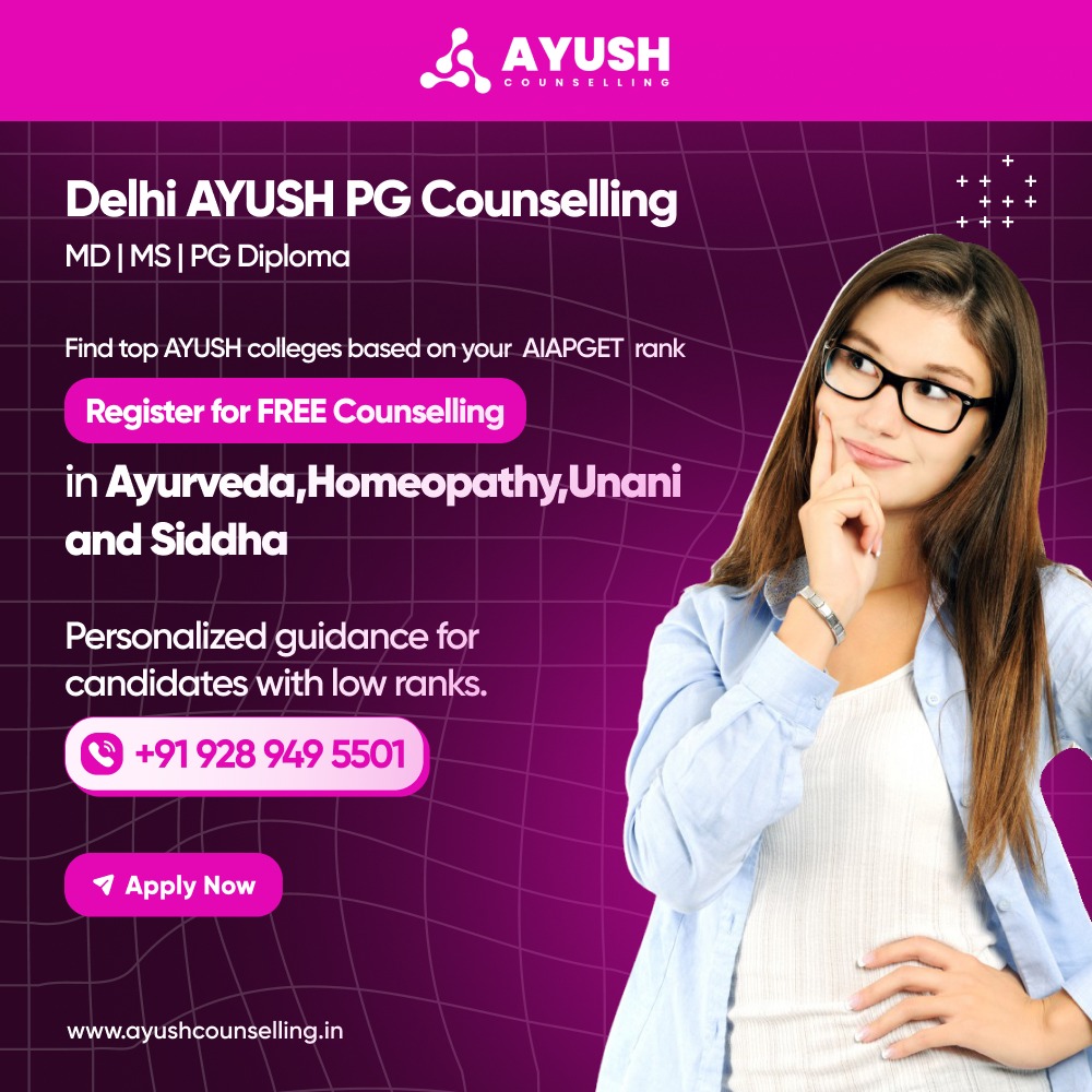 Delhi PG Ayush Counselling 2024
