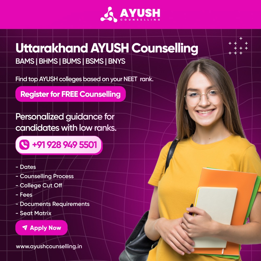 Uttarakhand Ayush Counselling 2024 Get All Details