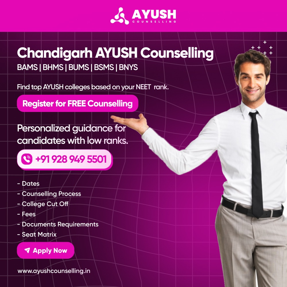 Chandigarh Ayush Counselling 2024 All Details