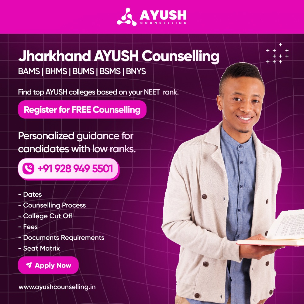 Jharkhand AYUSH Counselling 2024