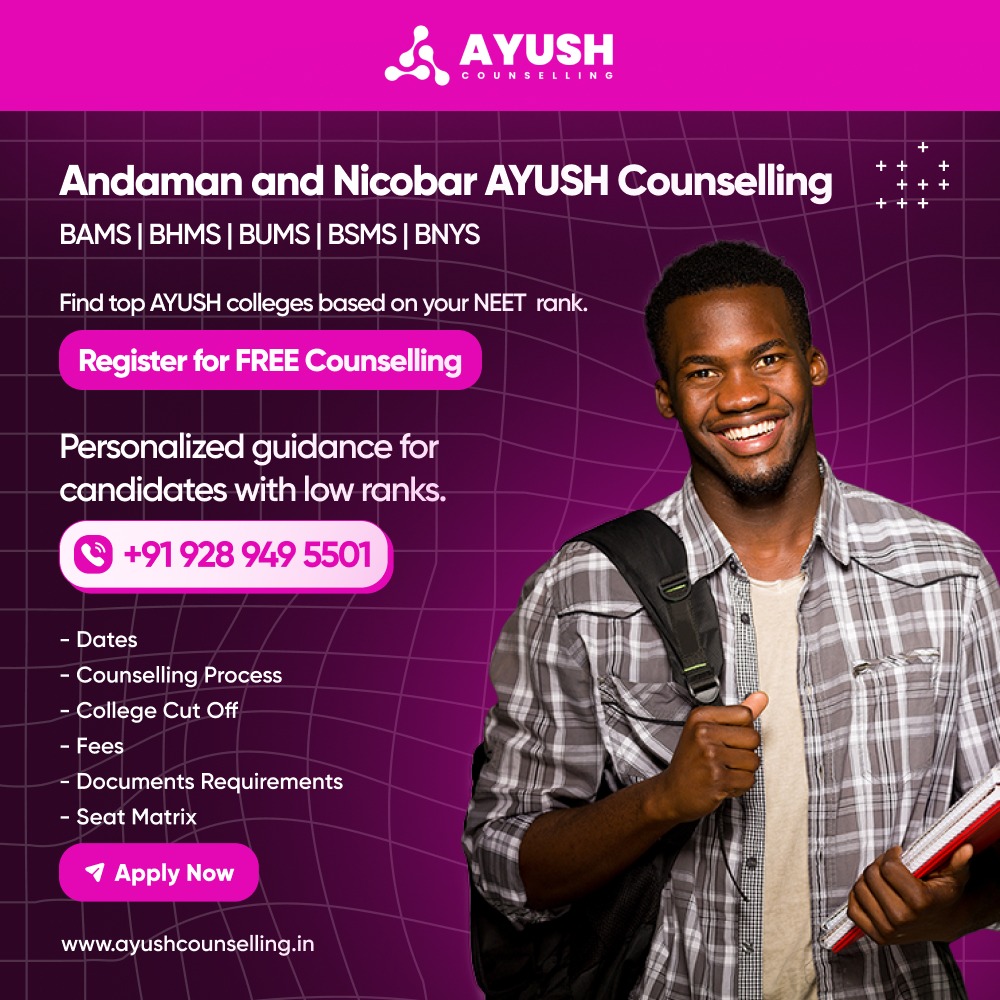 Andaman and Nicobar Ayush Counselling 2024