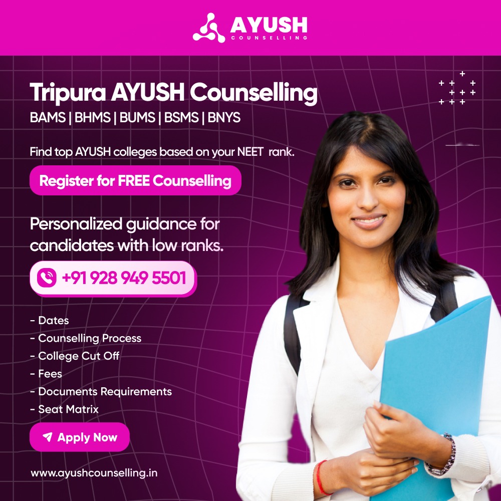 Tripura Ayush Counselling 2024 All Details