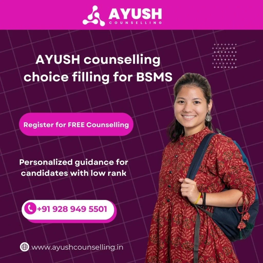 AYUSH counselling AACCC choice filling for BSMS Course