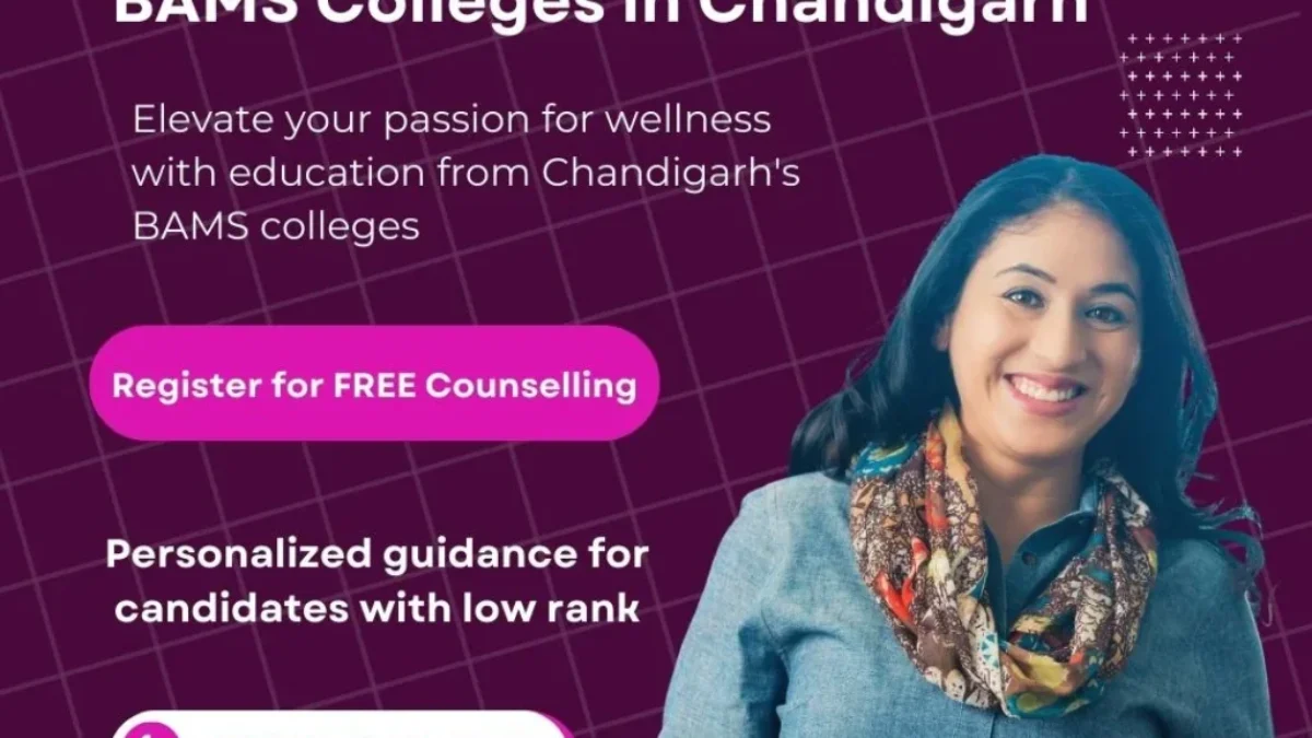 BAMS Colleges in Chandigarh 2024 Get All Details