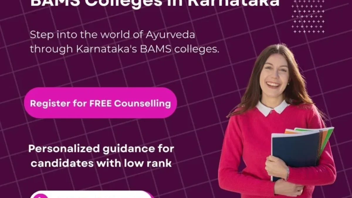 BAMS Colleges in Karnataka 2024 Get All Details