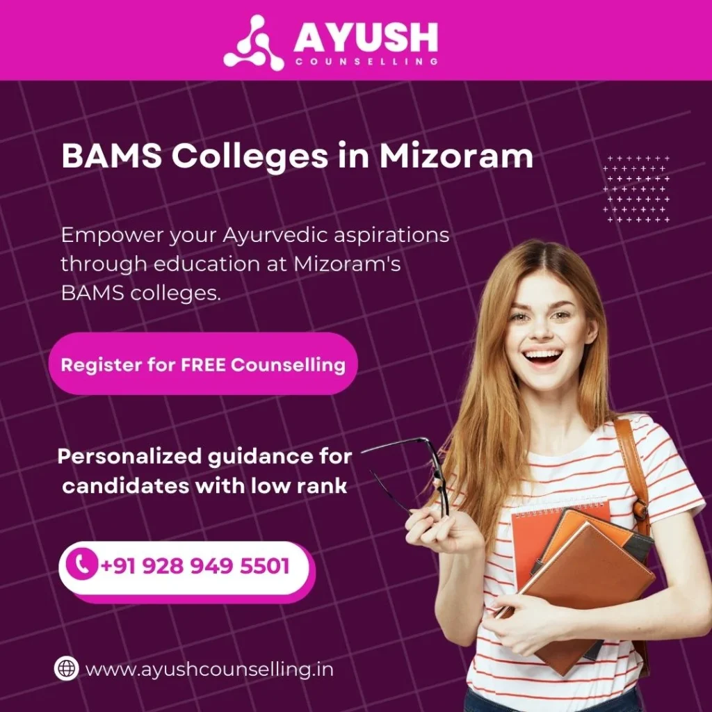 BAMS Colleges in Mizoram 2024 Get All Details