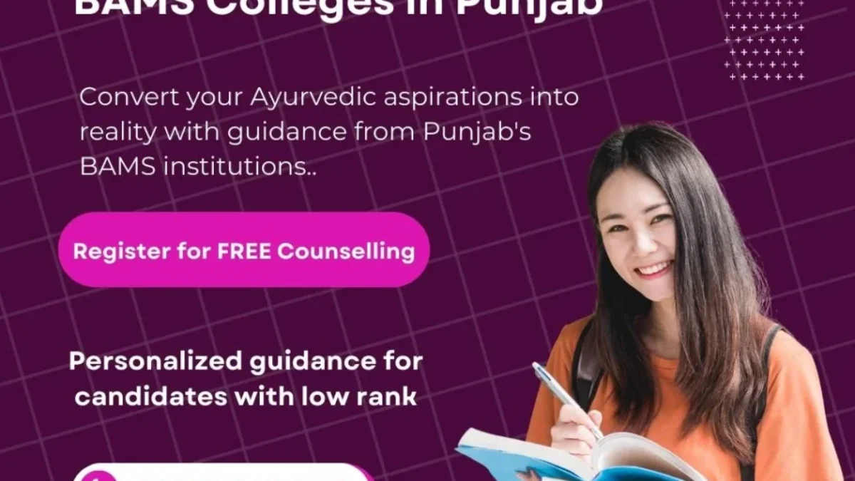 BAMS Colleges in Punjab 2024 Get All Details