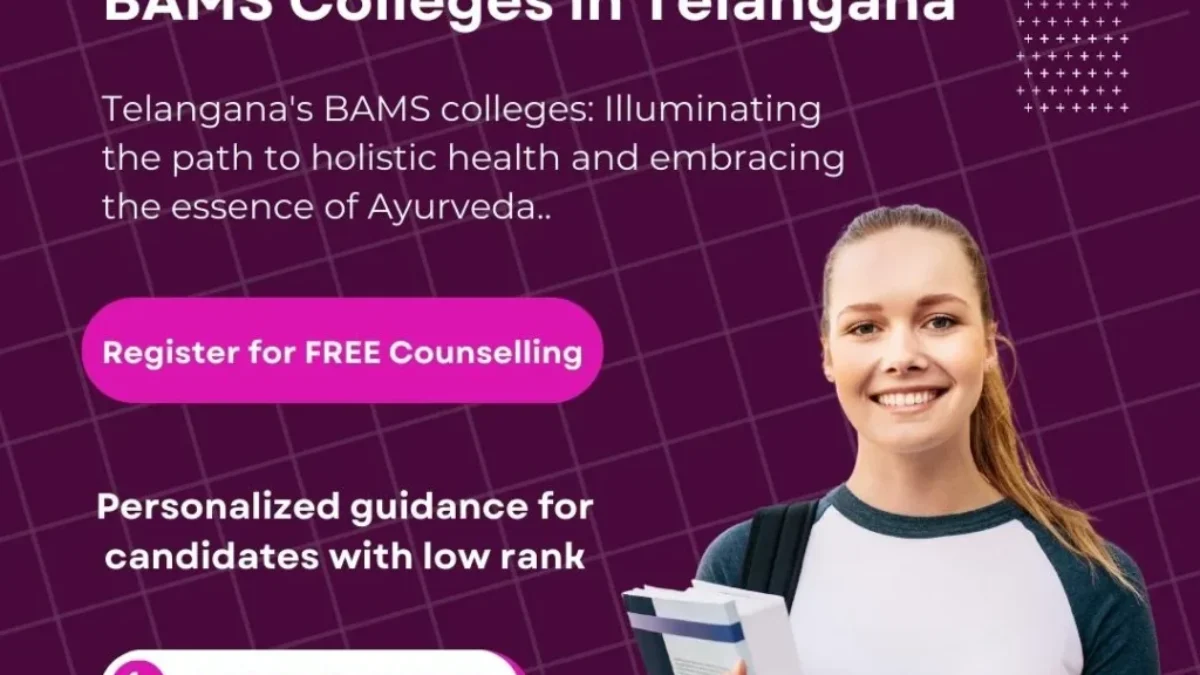 BAMS Colleges in Telangana 2024 Get All Details