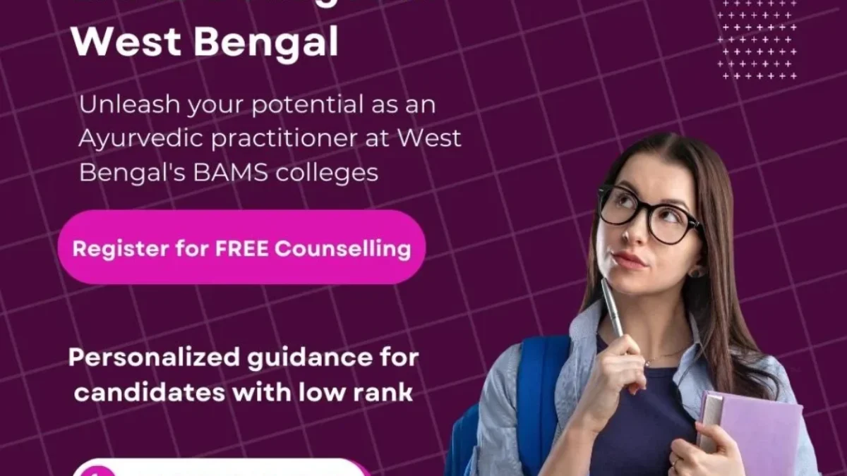 BAMS Colleges in West Bengal 2024 Get All Details