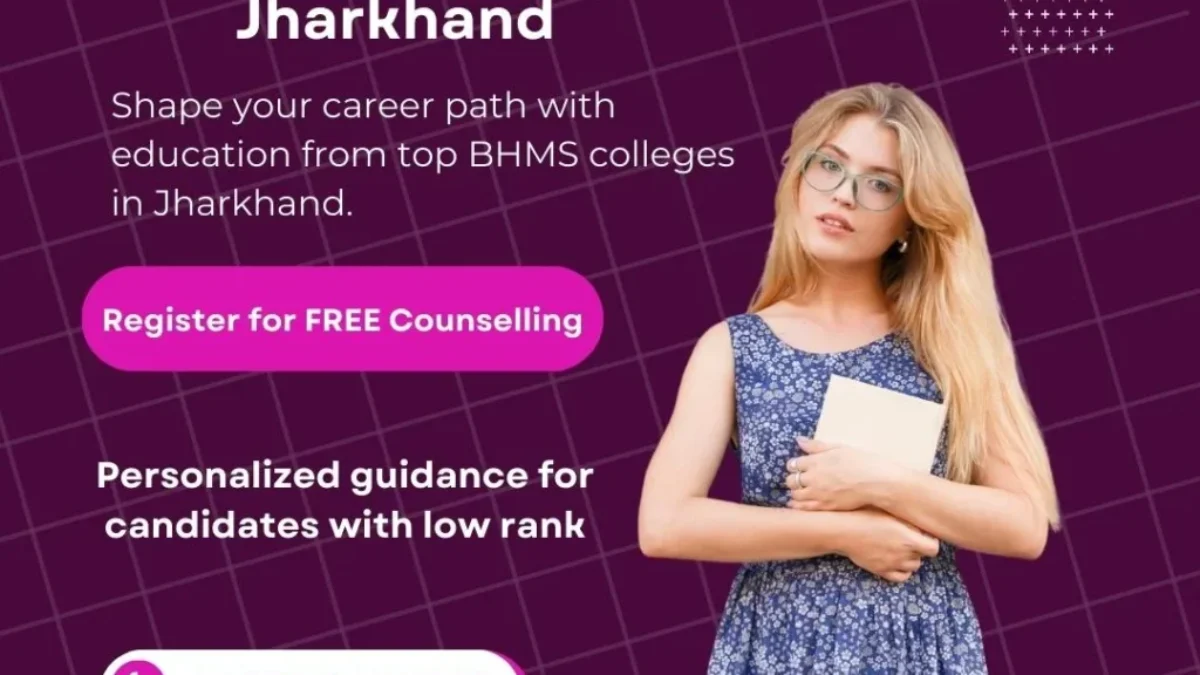 BHMS Colleges in Jharkhand 2024 Get All Details