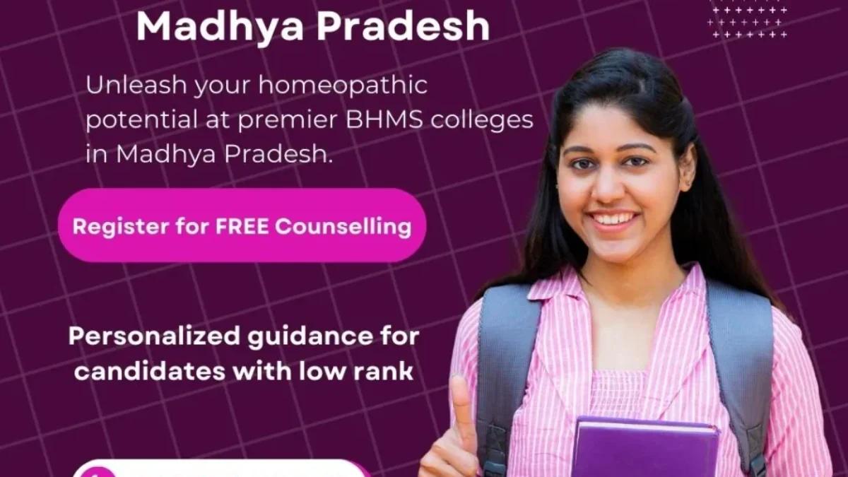 BHMS Colleges in Madhya Pradesh 2024 Get All Details