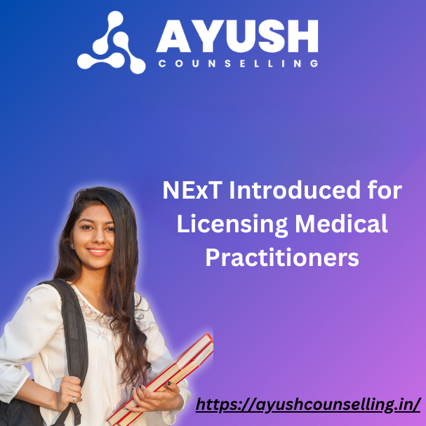 NExT Introduced for Licensing Medical Practitioners
